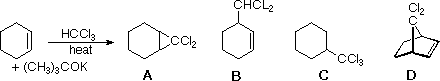 Q32: cyclohexene plus HCCl3 and (CH3)3COK; answers A-D including a dichlorocyclopropane-fused ring