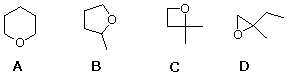 Q25 ether answers A-D: tetrahydropyran, 2-methyltetrahydrofuran, 2,2-dimethyloxetane, 2-ethyl-2-methyloxirane