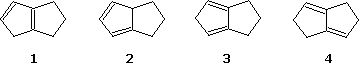 Four bicyclic C8 hydrocarbon answers 1-4: isomeric hexahydropentalenes (fused bicyclo[3.3.0] rings) with double bonds in differing positions
