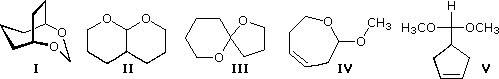 Five compounds I-V to classify as acetals: bicyclic, fused dioxane, spiro dioxolane, cyclic enol ether, acyclic dimethyl acetal